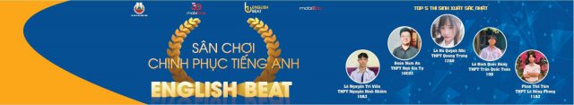 Chinh phục tiếng Anh – English Beat